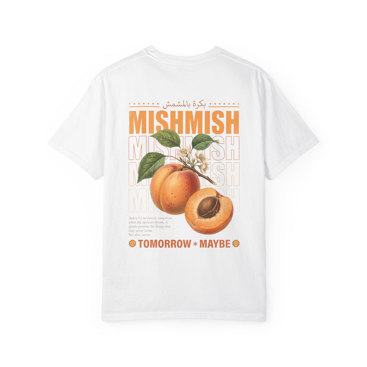 Mishmish Tee: Tomorrow, Maybe