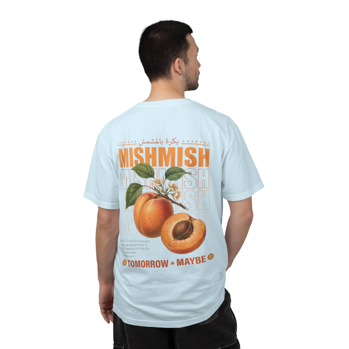 Mishmish Tee: Tomorrow, Maybe
